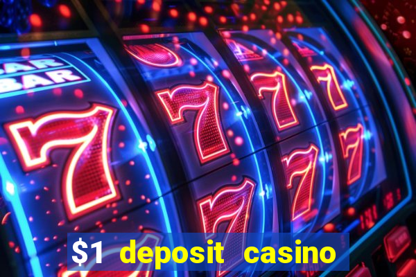 $1 deposit casino 2018 nz